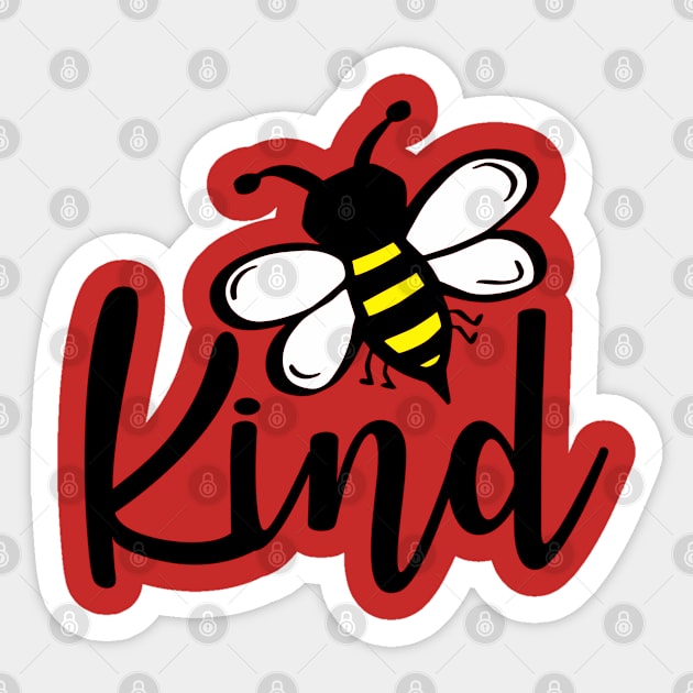 Bee Kind, Kindness Motivation Design for Anti-Bully Sticker by ChristianLifeApparel